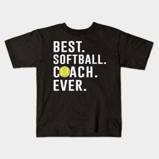 Best Softball Coach Ever Gift Kids T-Shirt